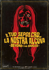 Il tuo sepolcro... la nostra alcova - Beyond the Omega streaming