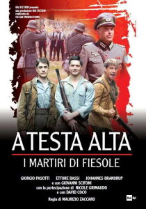 A testa alta - I martiri di Fiesole streaming