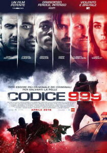 Codice 999 streaming