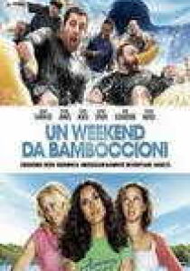 Un weekend da bamboccioni streaming