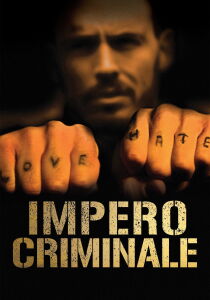 Impero criminale streaming