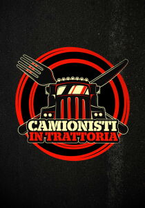 Camionisti in trattoria streaming