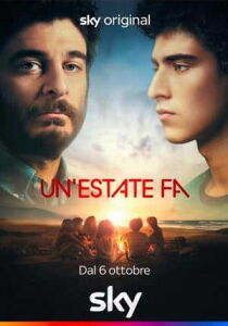 Un'estate fa streaming