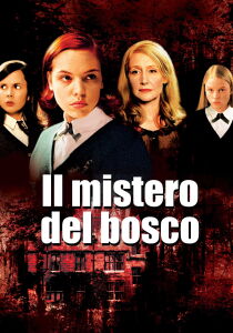 Il mistero del bosco streaming