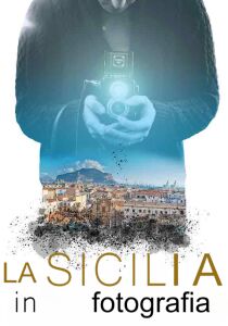 La Sicilia in fotografia streaming